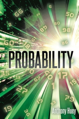 Probability by Huey, Anthony