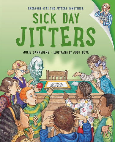 Sick Day Jitters by Danneberg, Julie