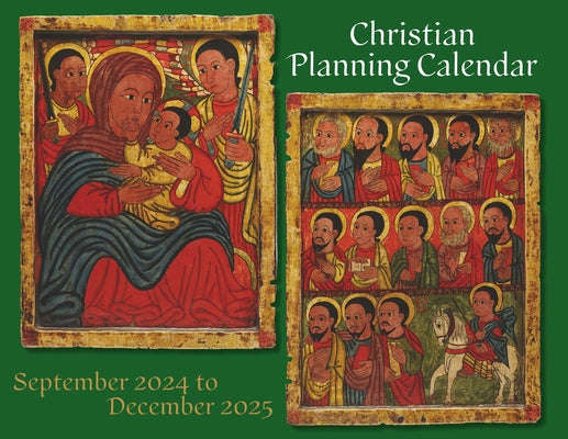 2025 Christian Planning Calendar: September 2024 Through December 2025 by Publishing, Church