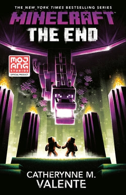 Minecraft: The End: An Official Minecraft Novel by Valente, Catherynne