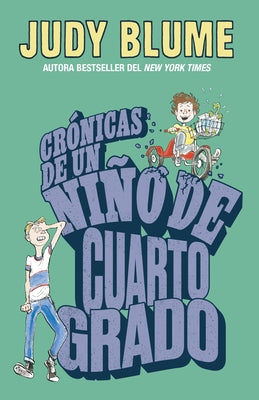 Crónicas de Un Niño de Cuarto Grado / Tales of a Fourth Grade Nothing by Blume, Judy
