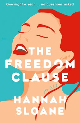 The Freedom Clause by Sloane, Hannah