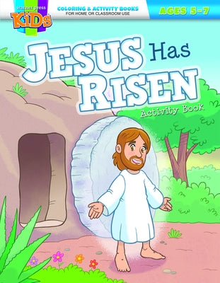 Jesus Has Risen Activity Book: Coloring & Activity Book (Ages 5-7) by Warner Press