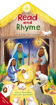 Read and Rhyme the First Christmas by Nellist, Glenys