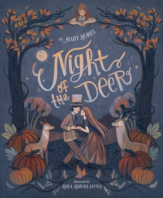 Night of the Deer by Morel, Mary