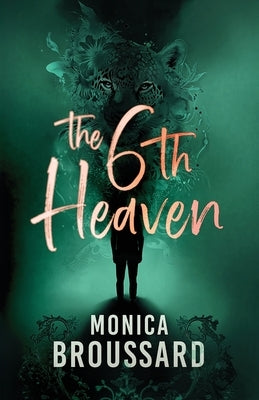 The 6th Heaven by Broussard, Monica