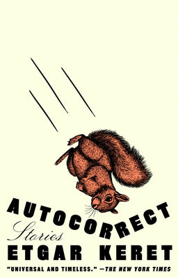 Autocorrect: Stories by Keret, Etgar