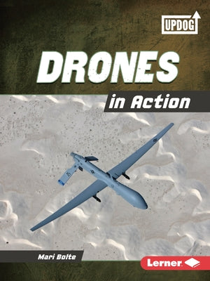 Drones in Action by Bolte, Mari