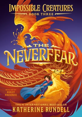 The Neverfear by Rundell, Katherine