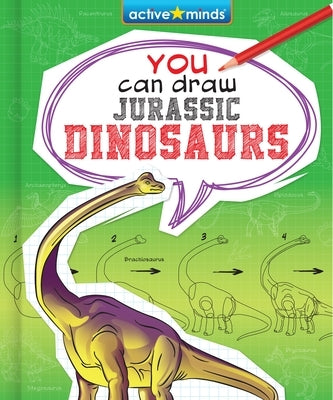 You Can Draw Jurassic Dinosaurs by Mravec, James