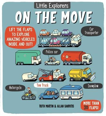 Little Explorers: On the Move by Martin, Ruth