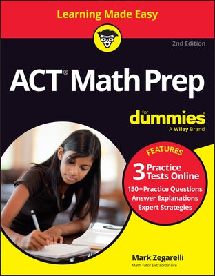 ACT Math Prep for Dummies: Book + 3 Practice Tests Online by Zegarelli, Mark