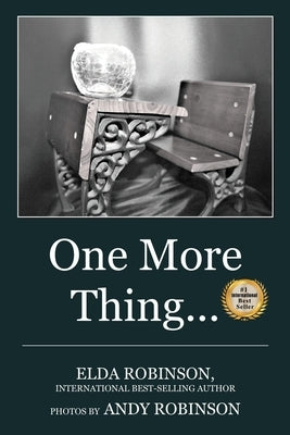 One More Thing ... by Robinson, Elda