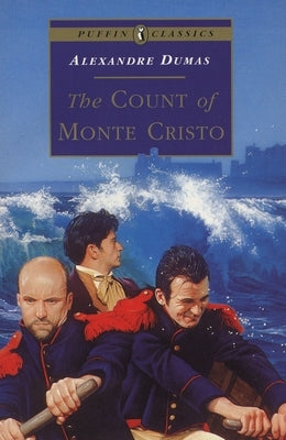 The Count of Monte Cristo by Dumas, Alexandre