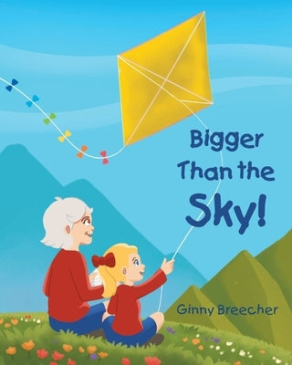 Bigger Than the Sky! by Breecher, Ginny