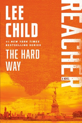 The Hard Way: A Reacher Novel by Child, Lee