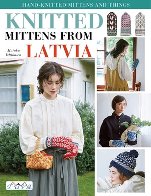 Knitted Mittens from Latvia by Ishikawa, Motoko