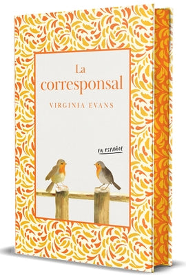 La Corresponsal (Edición de Lujo Con Cantos Pintados) / The Correspondent. Deluxe Edition by Evans, Virginia