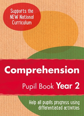 Ready, Steady, Practise! - Year 2 Comprehension Pupil Book: English Ks1 by Keen Kite Books
