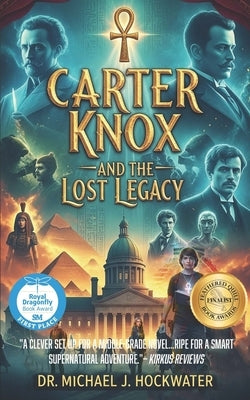 Carter Knox and The Lost Legacy by Hockwater, Michael J.