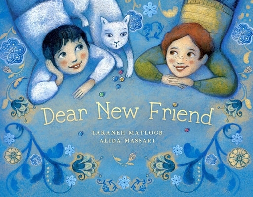 Dear New Friend by Matloob, Taraneh