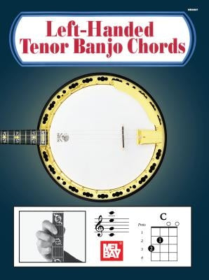 Left-Handed Tenor Banjo Chords by Bay, Mel