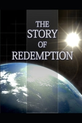 The Road to Redemption: by Ellen G. White by White, Ellen G.