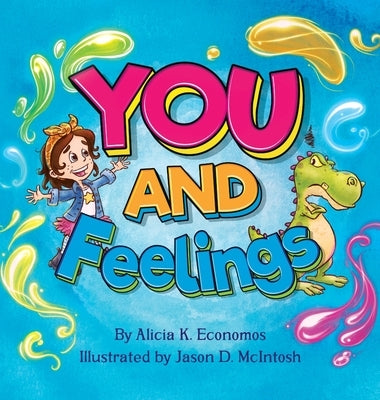 You and Feelings by Economos, Alicia K.