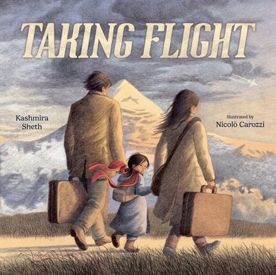 Taking Flight by Sheth, Kashmira