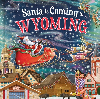 Santa Is Coming to Wyoming by Smallman, Steve