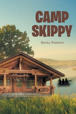 Camp Skippy by Roberts, Becky