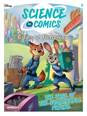 Disney Science in Comics: Cities of Tomorrow: The Case of the Sustainable Future by de Filippi, Francesca