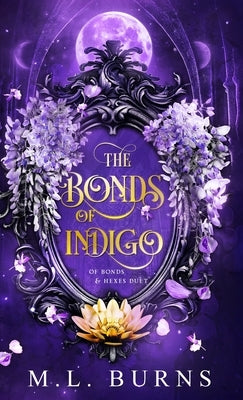 The Bonds of Indigo by Burns, M. L.