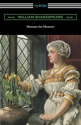 Measure for Measure: (Annotated by Henry N. Hudson with an Introduction by Charles Harold Herford) by Shakespeare, William