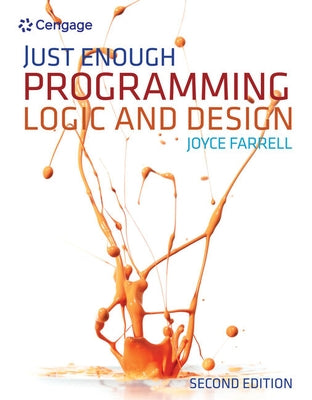 Just Enough Programming Logic and Design by Farrell, Joyce