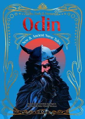 Odin: New & Ancient Norse Tales by Shotton, Charlie