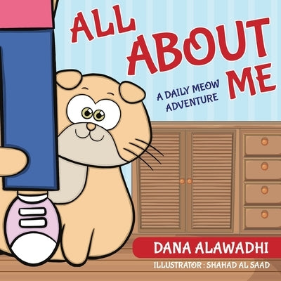 All about Me: A Daily Meow Adventure by Alawadhi, Dana