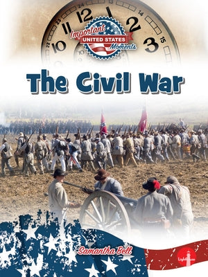 The Civil War by Bell, Samantha