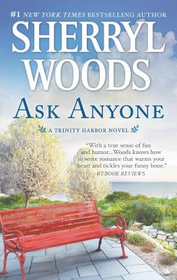 Ask Anyone: A Romance Novel by Woods, Sherryl