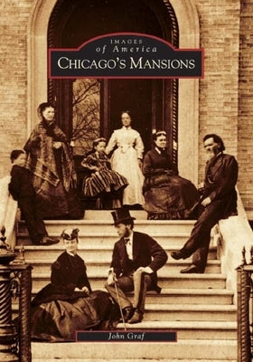 Chicago's Mansions by Graf, John