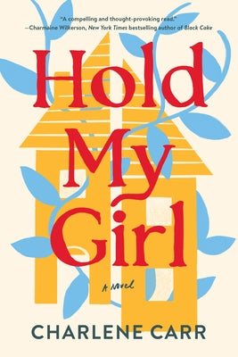 Hold My Girl by Carr, Charlene