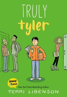 Emmie & Friends: Truly Tyler: A Graphic Novel by Libenson, Terri