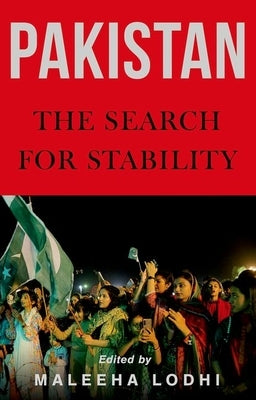 Pakistan: The Search for Stability by Lodhi, Maleeha