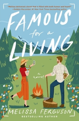 Famous for a Living: A Fish-Out-Of-Water, Opposites-Attract Romantic Comedy by Ferguson, Melissa