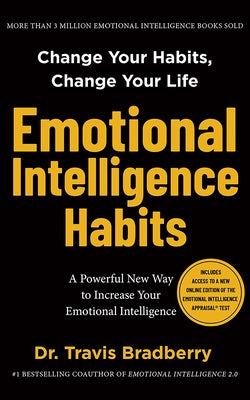 Emotional Intelligence Habits by Bradberry, Travis