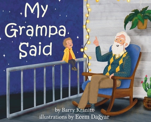 My Grampa Said by Kranitz, Barry