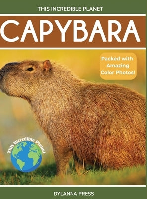 Capybara: Fascinating Animal Facts for Kids by Grady, Tyler