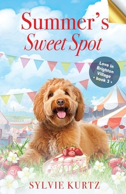Summer's Sweet Spot by Kurtz, Sylvie