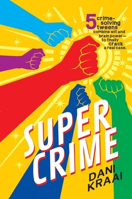 Super Crime by Kraai, Dani