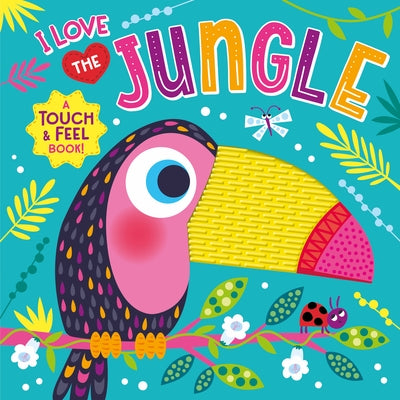 I Love the Jungle by Kidsbooks